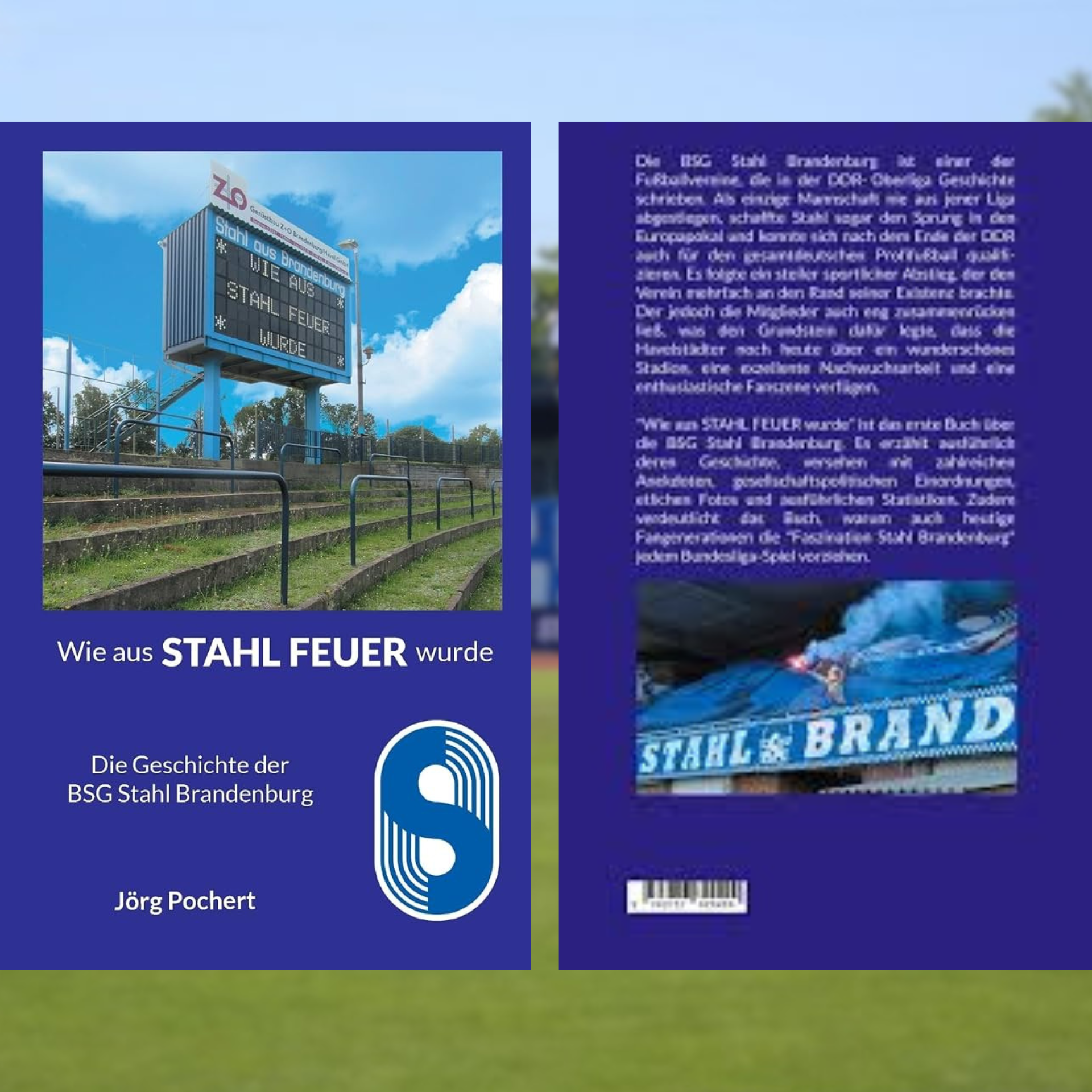 Wie aus Stahl Feuer wurde